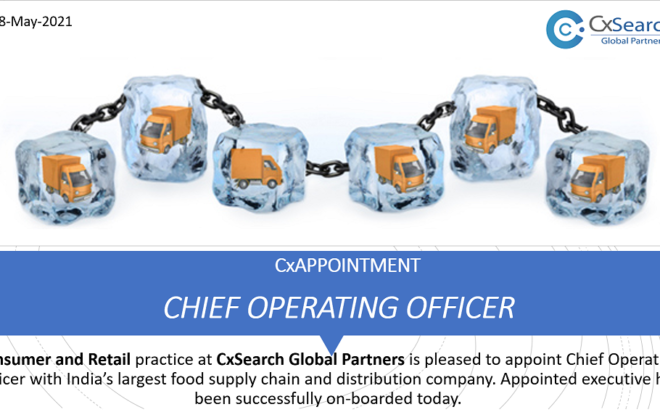 CxAPPOINTMENT: Chief Operating Officer - India's largest food supply chain and distribution company.