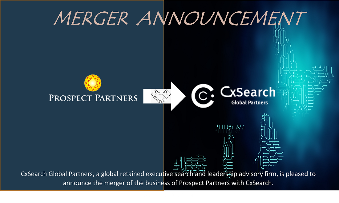 Prospect Partners merges its business with CxSearch Global Partners