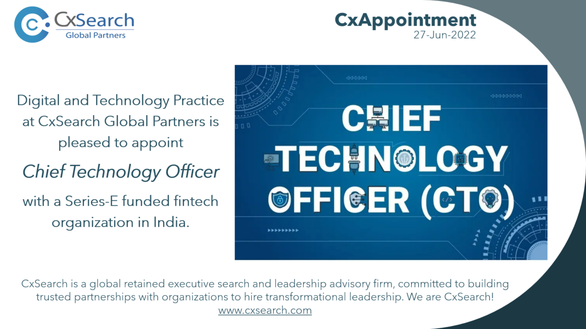 CxAppointment: Chief Technology Officer (CTO) - Series-E funded Fintech Organization